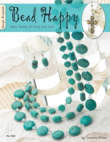 Image for Bead happy  : simple jewelry for every day wear!