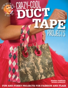 Image for Crazy-cool duct tape projects