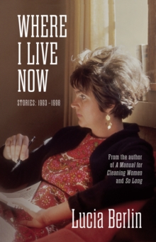 Image for Where I Live Now : Stories 1993-1998