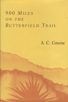 900 Miles on the Butterfield Trail