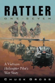 Image for Rattler One-seven : A Vietnam Helicopter Pilot's War Story