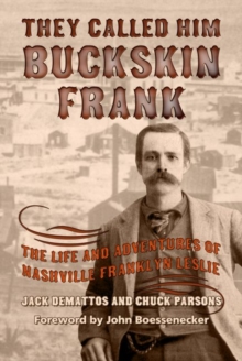 Image for They Called Him Buckskin Frank