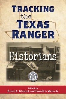 Image for Tracking the Texas Ranger Historians