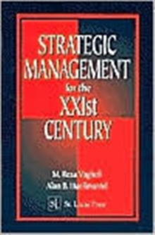 Strategic Management for the XXIst Century