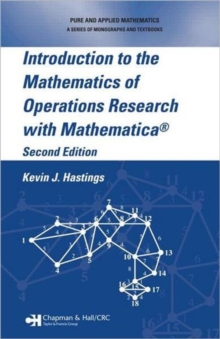 Introduction to the Mathematics of Operations Research with Mathematica (R)