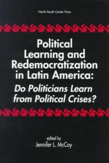 Political Learning and Redemocratization in Latin America
