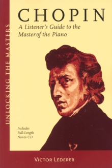 Image for Chopin : A Listener's Guide to the Master of the Piano
