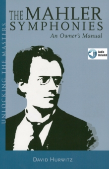 Image for The Mahler symphonies: an owner's manual