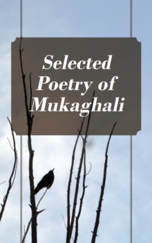 Image for Selected Poetry of Mukaghali