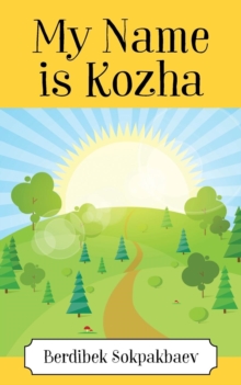 Image for My Name is Kozha