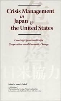 Crisis Management in Japan & the United States