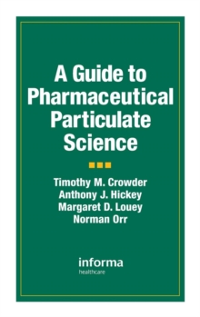 Guide to Pharmaceutical Particulate Science