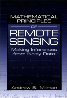 Image for Mathematical Principles of Remote Sensing