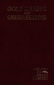 Image for Golf Greens and Green-Keeping