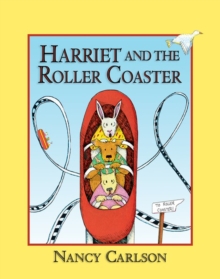 Image for Harriet and the Roller Coaster.