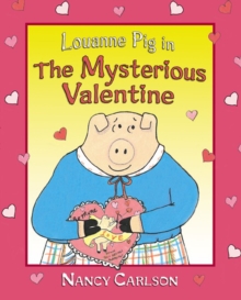 Image for Louanne Pig in the Mysterious Valentine.