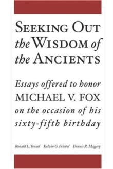 Seeking Out the Wisdom of the Ancients