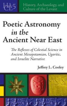 Poetic Astronomy in the Ancient Near East
