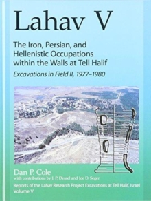 Lahav V: The Iron, Persian, and Hellenistic Occupation within the Walls at Tell Halif