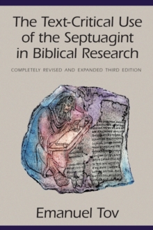 Image for The Text-Critical Use of the Septuagint in Biblical Research