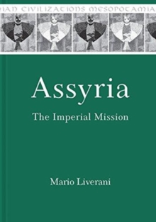 Image for Assyria : The Imperial Mission