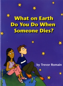 Image for What on earth do you do when someone dies?
