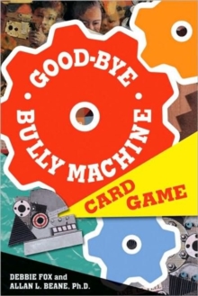 Image for Good-bye Bully Machine Card Game