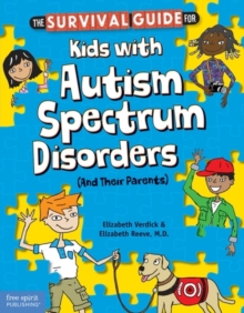 Image for Survival Guide for Kids with Autism Spectrum Disorders : (And Their Parents)