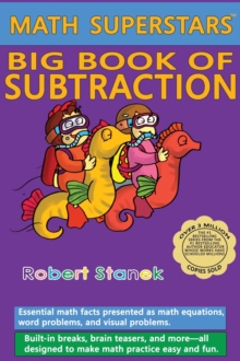 Image for Math Superstars Big Book of Subtraction, Library Hardcover Edition : Essential Math Facts for Ages 5 - 8