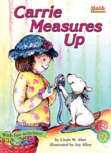 Image for Carrie Measures Up: Measurement: Length