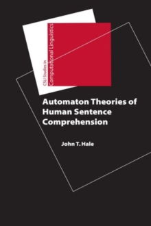 Image for Automaton Theories of Human Sentence Comprehension