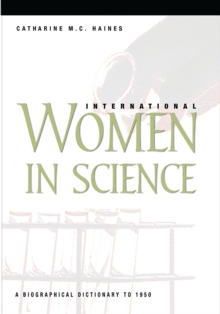 Image for International Women in Science: A Biographical Dictionary to 1950.