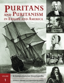 Image for Puritans and Puritanismin In Europe and America  : a comprehensive encyclopedia