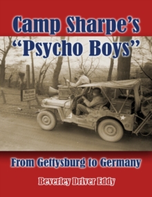 Image for Camp Sharpe's &quote;Psycho Boys&quote;: From Gettysburg to Germany