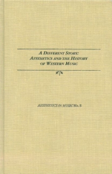 Different Story - Aesthetics and the History of Western Music