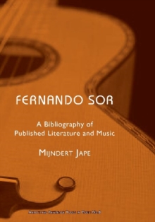 Fernando Sor - A Bibliography of Published Literature and Music