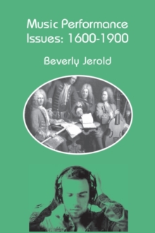 Music Performance Issues: 1600-1900