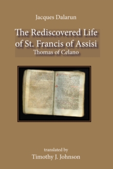 Image for Rediscovered Life of St. Francis of Assisi