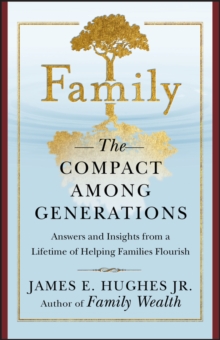 Family: The Compact Among Generations