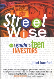Image for Street Wise : A Guide for Teen Investors