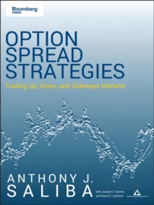 Option Spread Strategies: Trading Up, Down, and Sideways Markets