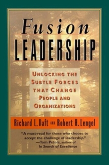 Image for Fusion leadership  : unlocking the subtle forces that change people and organizations