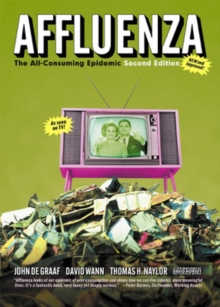 Image for Affluenza  : the all-consuming epidemic