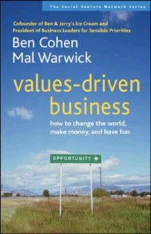Image for Values-driven business  : how to change the world, make money, and have fun