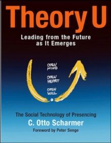 Image for Theory U  : leading from the futures as it emerges