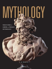 Image for Mythology  : who's who in Greek and Roman mythology