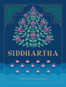Siddhartha: A Novel by Hermann Hesse