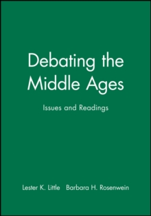 Debating the Middle Ages