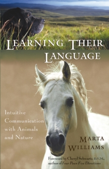 Image for Learning their language: intuitive communication with animals and nature