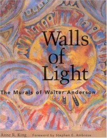 Image for Walls of Light : The Murals of Walter Anderson